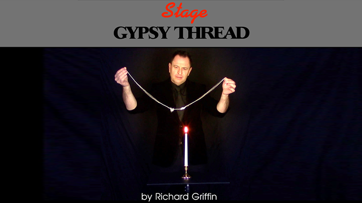 Gypsy Thread by Richard Griffin Productions