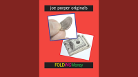 Folding Money by Joe Porper - Trick
