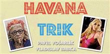 HAVANA TRIK