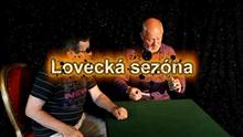 LOVECKÁ SEZÓNA - video ke stažení